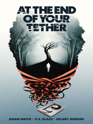 cover image of At the End of Your Tether